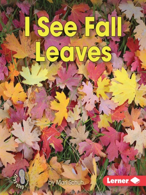 Title details for I See Fall Leaves by Mari Schuh - Available